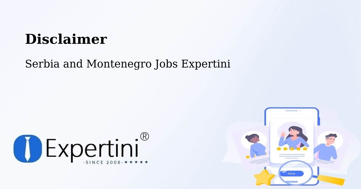 Disclaimer – Digby County - Serbia and Montenegro Jobs Expertini